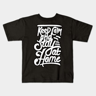 Stay home Kids T-Shirt